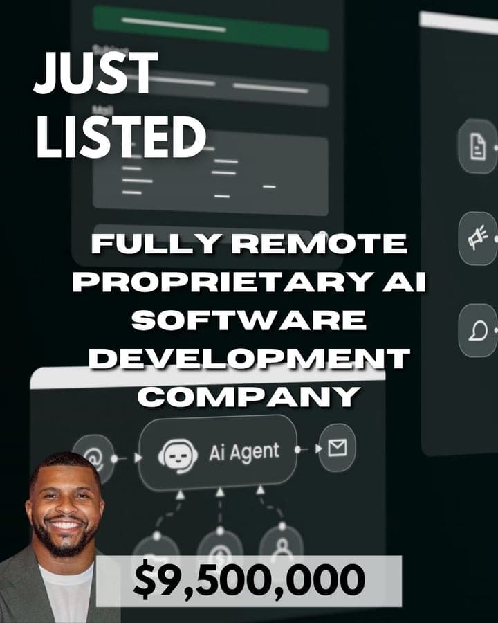 Just Listed flyer: Fully Remote Proprietary AI Software Development Co.